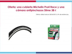 Eventos y salidas Ofertas y promociones Oferta: Una cubierta Michelin Pro4 Race y una cámara antipinchazos Slime 38€